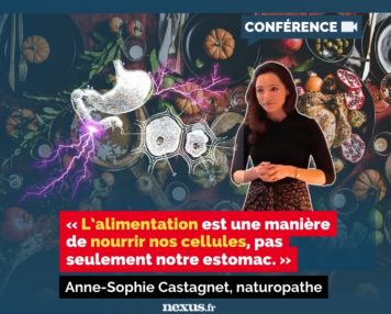 CONFÉRENCE « L’alimentation est une manière de nourrir nos cellules, pas seulement notre estomac. » Anne-Sophie Castagnet, naturopathe