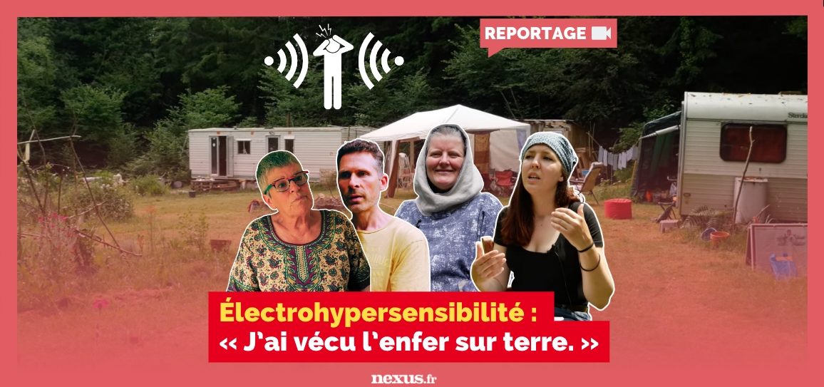 REPORTAGE Électrohypersensibilité : J’ai vécu l’enfer sur terre.