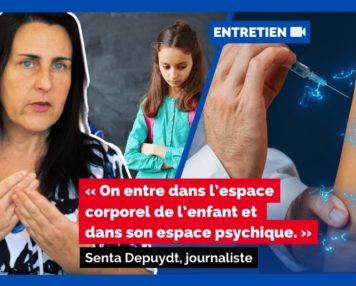 Senta Depuydt : « Il y a une volonté manifeste de réduire l’autorité parentale » (VIDÉO)