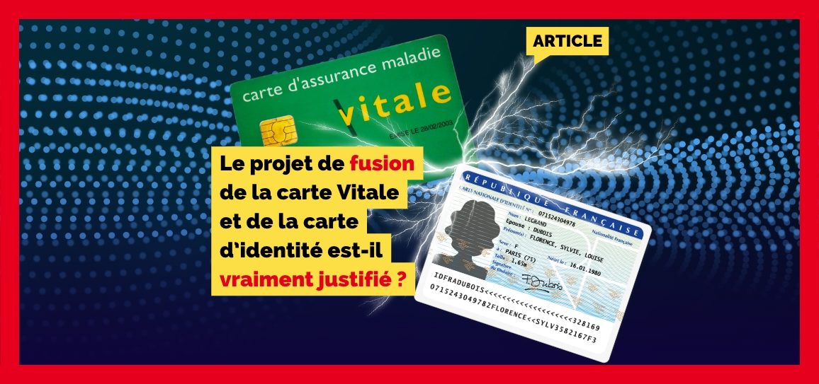 La fusion de la carte vitale et de la carte identité est-elle nécessaire ?