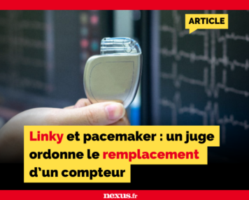 ARTICLE Linky et pacemaker : un juge ordonne le remplacement d’un compteur