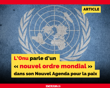 L’ONU parle d’un « nouvel ordre mondial » dans son Nouvel agenda pour la paix