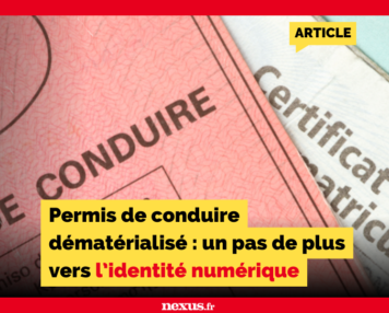 Permis de conduire dématérialisé : un pas de plus vers l’identité numérique