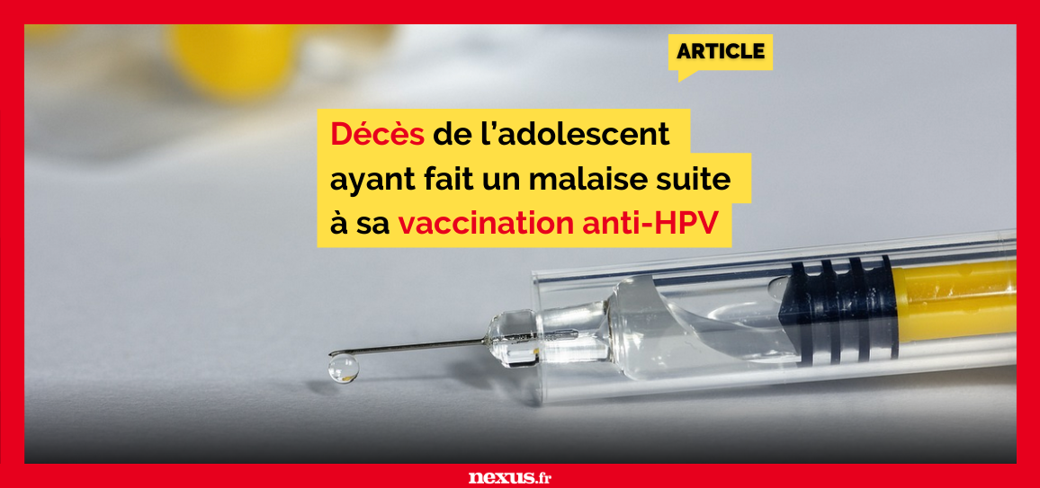 Décès de l’adolescent ayant fait un malaise suite à sa vaccination anti-HPV
