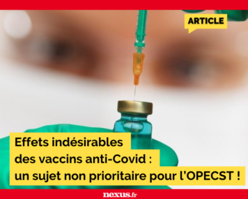 Effets indésirables des vaccins anti-Covid : un sujet non prioritaire pour l’OPECST !