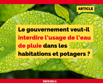 Le gouvernement veut-il interdire l’usage de l’eau de pluie dans les habitations et potagers ?