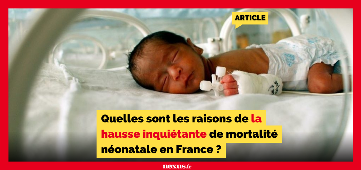 Quelles sont les raisons de la hausse inquiétante de mortalité néonatale en France ?