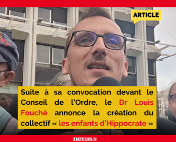 Suite à sa convocation devant le Conseil de l’Ordre, le Dr Louis Fouché annonce la création du collectif « les enfants d’Hippocrate »