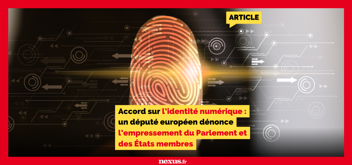 Accord sur l’identité numérique : un député européen dénonce l’empressement du Parlement et des États membres