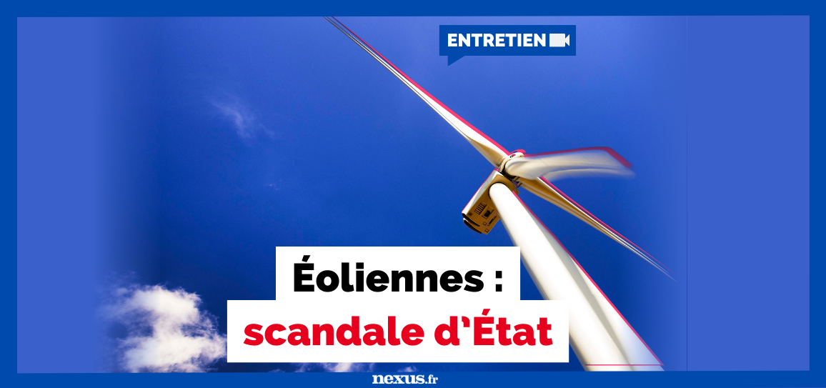 Éoliennes : scandale d’État